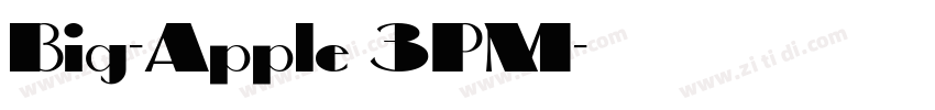 Big-Apple 3PM字体转换